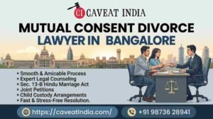 Mutual Consent Divorce Lawyer in Bangalore